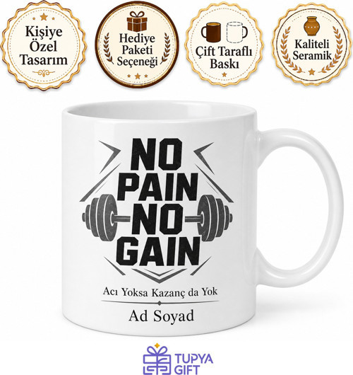 No Pain No Gain Temalı Baskılı Kupa Bardak Motivasyon Hediye Mug