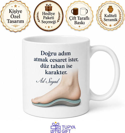 Ortopedik Tabanlık Düz Taban Ayak Sağlığı Doğru Adım Temalı Porselen Kupa Bardak Hediye