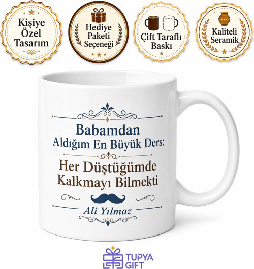 Babamdan Aldığım Dersler Yazılı Kupa Bardak Babalar Günü Hediyesi