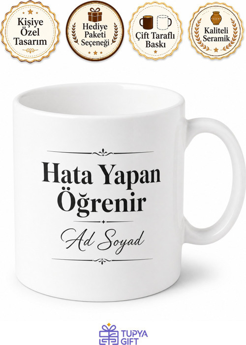 İsme Özel Hata Yapan Öğrenir Yazılı Kupa Bardak Hediye