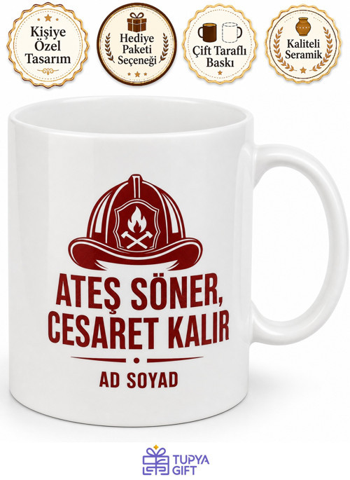İtfaiyeciye Moral Veren Kupa Bardak Özel Tasarım Hediye Porselen