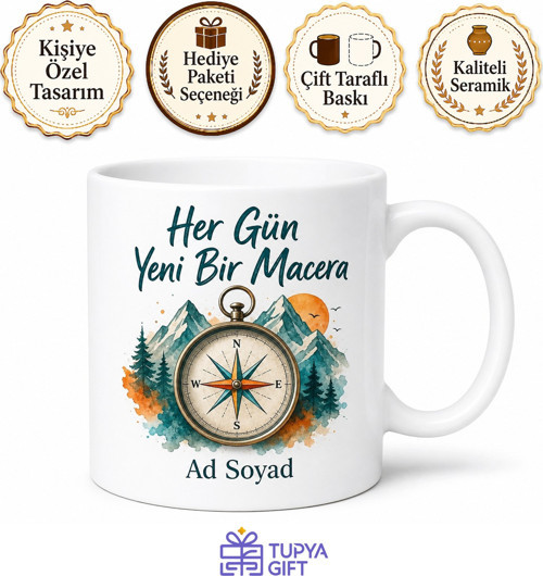 İsme Özel Her Gün Yeni Bir Macera Yazılı Kupa Bardak Hediye