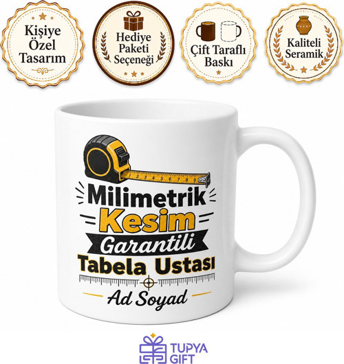 Tabela Ustasına Milimetrik Kesim Esprili Çay Ve Kahve Kupası Hediye Bardak