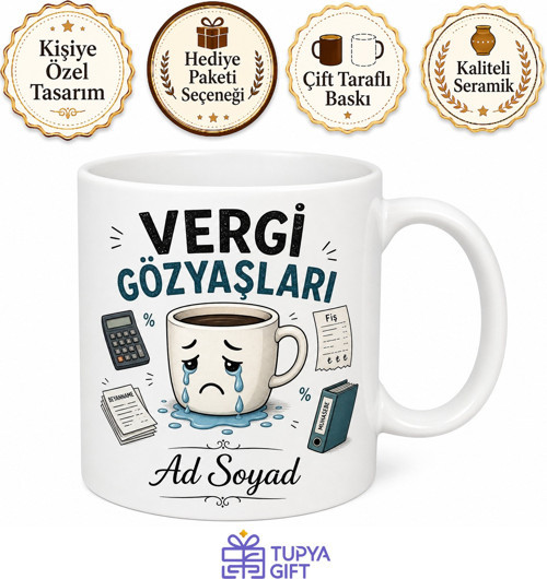İsme Özel Vergi Gözyaşları Yazılı Komik Muhasebeci Kupası Hediye Bardak
