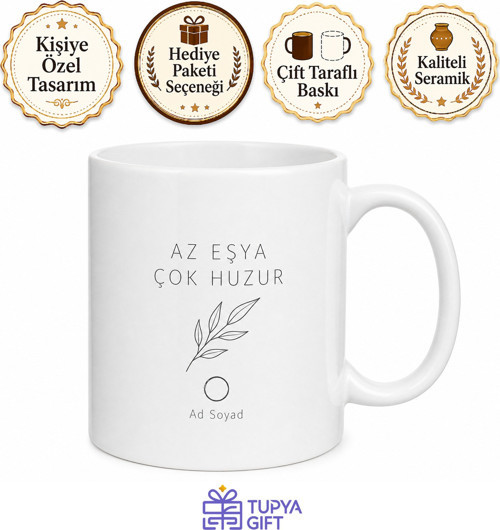 Minimalist Yaşayanlara Az Eşya Çok Huzur Felsefik Tasarım Kupa Bardak Hediye
