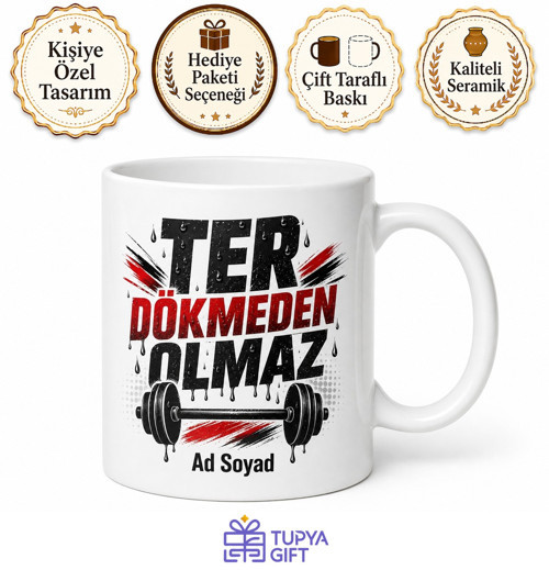 Ter Dökmeden Olmaz Yazılı Spor Temalı Baskılı Kupa Bardak Hediye