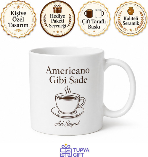 Americano Gibi Sade Yazılı Baskılı Kupa Bardak Kahve Hediye