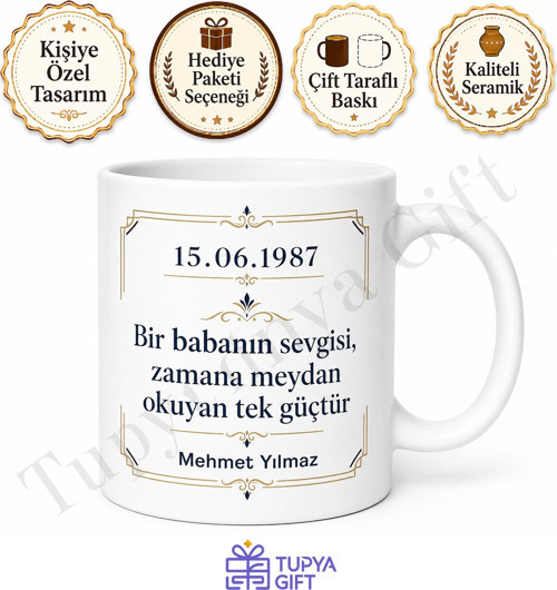 Babalar Günü Hatırası Tarih Yazılı Özel Tasarım Kupa Bardak Hediye