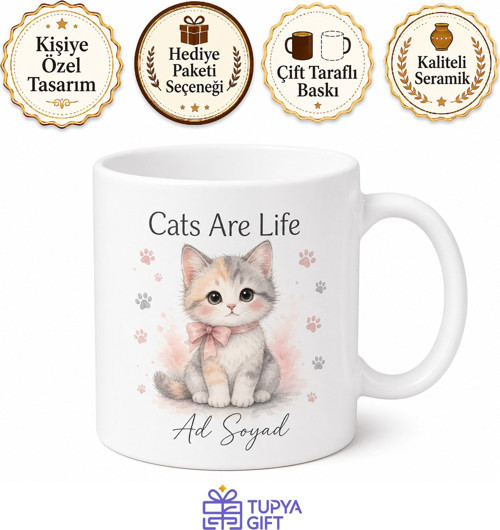 Cats Are Life Temalı Kedi Severler İçin İngilizce Baskılı Porselen Kupa Bardak Hediye