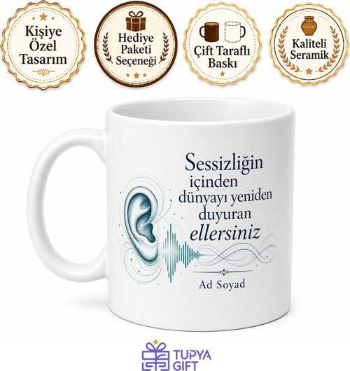 İşitme Cihazı Kalıp Teknisyeni Sessiz Kahraman Seramik Kupa Bardak Hediye