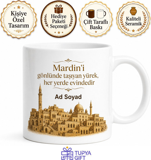 Mardinli Hemşehriye Özel İsimli Baskılı Kupa Bardak Mardin Hediye