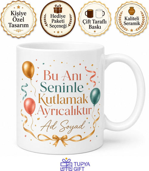 Kutlama Hediyesi İsimli Özel Tasarım Baskılı Porselen Kupa Bardak Hediye