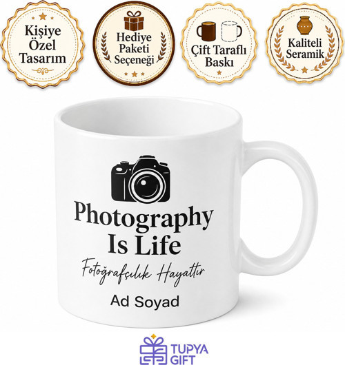 Photography Is Life Baskılı Fotoğrafçılık Hayattır Kupa Bardak Hediye
