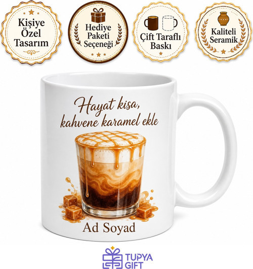Caramel Macchiato İçenlere Karamel Şuruplu Kahve Kupa Bardak Hediye