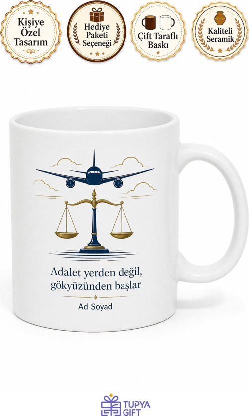 Havacılık Hukuku Uzmanı Gökyüzündeki Hakların Savunucusu İsim Yazılı Kupa Bardak Hediye
