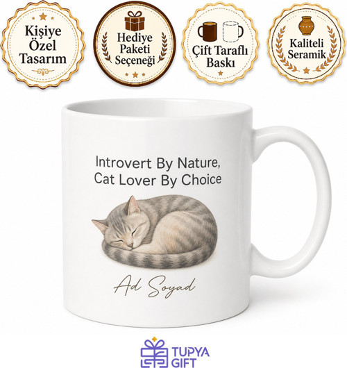 Introvert By Nature Cat Lover By Choice Baskılı İçe Dönük Kedi Severlere Hediye Kupa