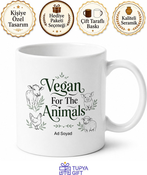 Vegan For The Animals Temalı Hayvanlar İçin Vegan İngilizce Kupa Bardak Hediye