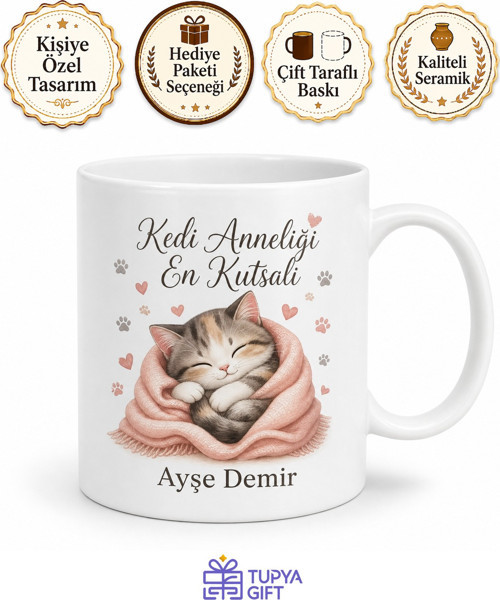 Kedi Anneliği En Kutsalı Evcil Hayvan Sevgisi Özel Tasarım Porselen Kupa Hediye