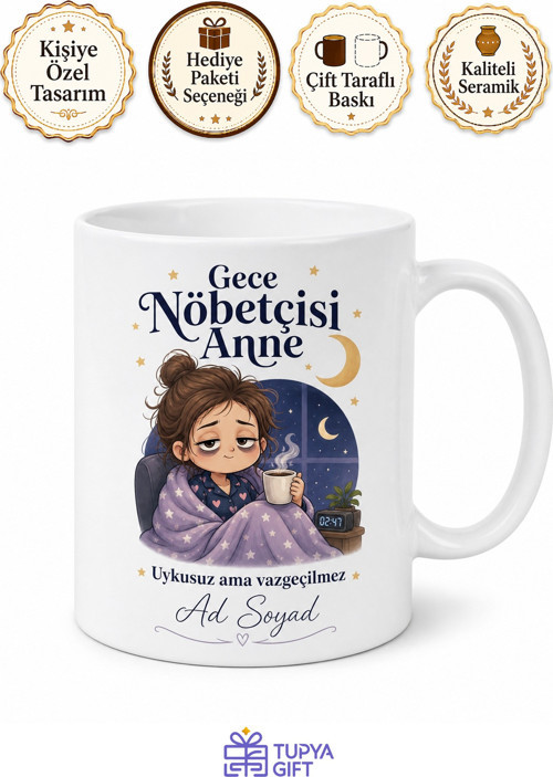 İsme Özel Gece Nöbetçisi Anne Yazılı Komik Kupa Bardak Hediye