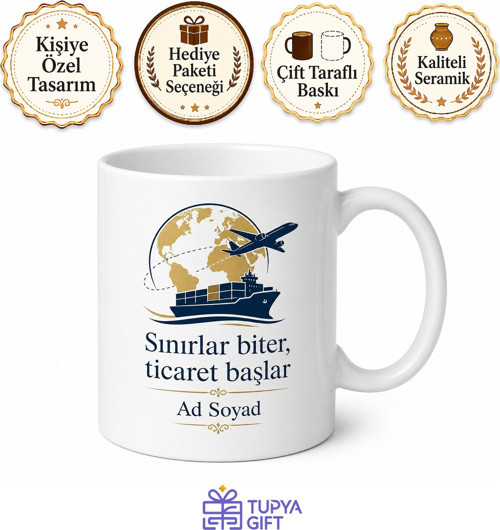 Gümrük Müşaviri İthalat İhracat Uzmanı Seramik Kupa Bardak Hediye
