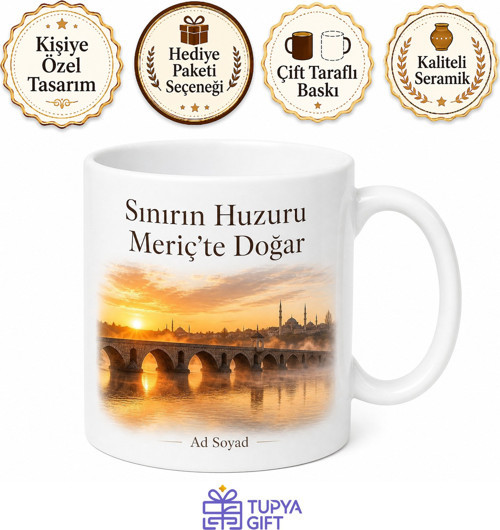 Edirne Meriç Nehri Köprüsü Gündoğumu Sınır Boyu Hatırası Kupa Bardak Hediye