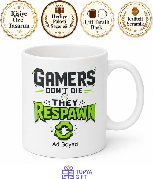 Gamers Don't Die They Respawn Yazılı Oyuncu Kupa Bardak Gamer Hediye