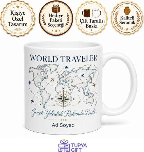 World Traveler Yazılı Dünya Gezgini Kıtaları Aşan Seyyah Kahve Kupası Hediye
