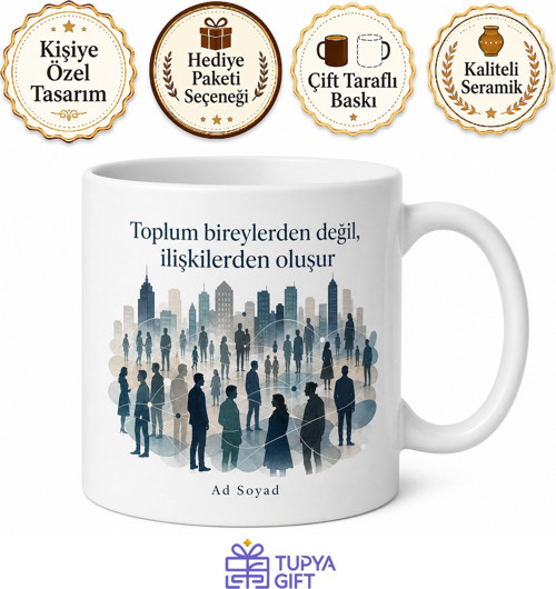 Sosyoloji Toplum Yapısı İnsan İlişkileri Kalabalık Şehir Temalı Kupa Bardak Hediye