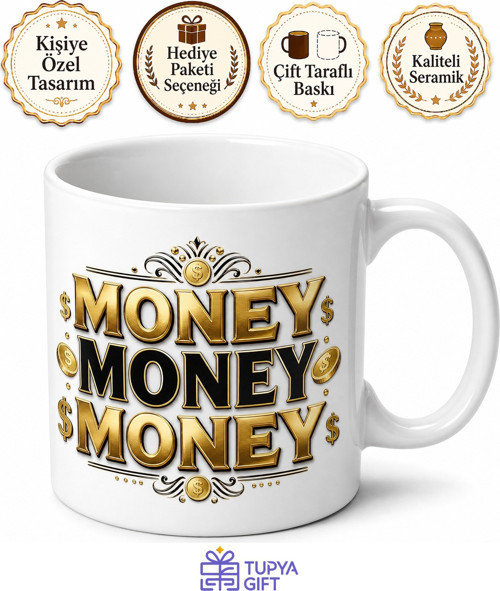 Money Money Money Yazılı Para Para Para İngilizce Kahve Kupası Hediye Bardak