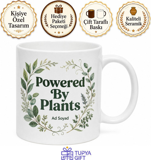 Powered By Plants Baskılı Bitkilerle Çalışır İngilizce Çay Kupası Hediye