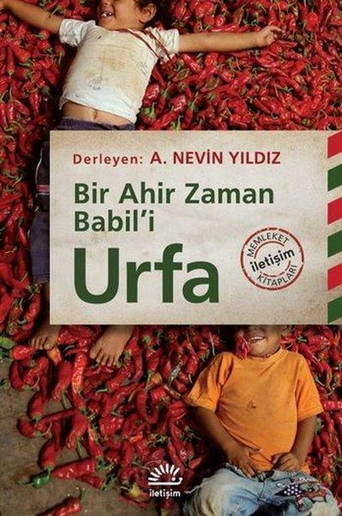 Urfa-Bir Ahir Zaman Babil'i