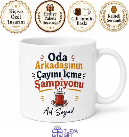Yurtta Oda Arkadaşının Çayını İçenlere Bedavacı Esprili Kupa Bardak Hediye