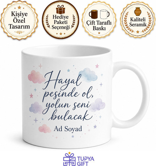 İsme Özel Hayal Peşinde Yazılı Kupa Bardak Motivasyon Hediye