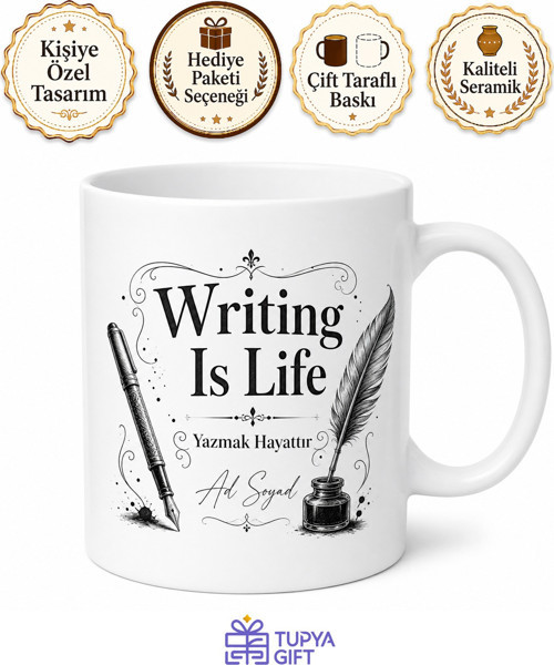 Writing Is Life Yazılı Yazmak Hayattır İngilizce Çay Kupası Hediye Bardak