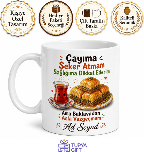 Şekersiz Çay İçip Baklava Yiyen Esprili Çelişki Kupası Hediye Bardak