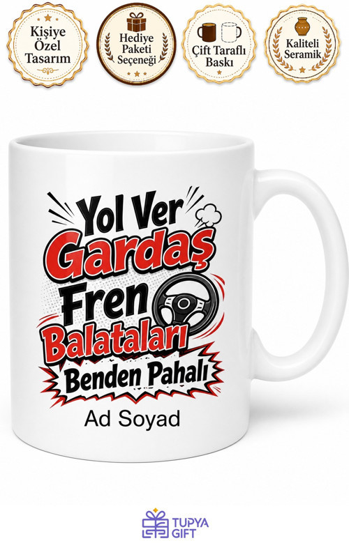 Şoför Jargonu Yazılı Komik Kupa Bardak Şoföre Esprili Hediye Baskılı Kupa