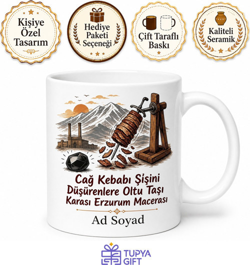 Cağ Kebabı Şişini Düşürenlere Oltu Taşı Karası Erzurum Macerası Kupa Hediye