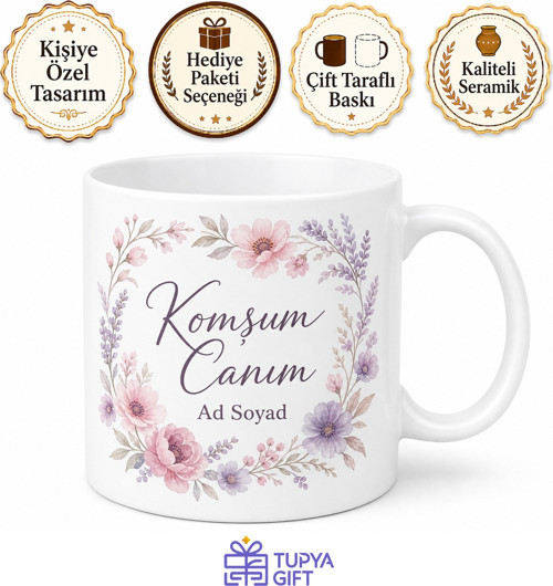 İsme Özel Komşum Canım Yazılı Baskılı Kupa Bardak Hediye Özel Tasarım
