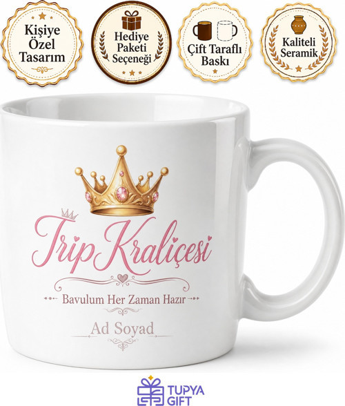 Trip Kraliçesi Tacını Takan Nazlı Sevgili Esprili Kahve Kupası Hediye Bardak