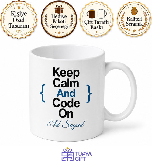 Keep Calm And Code On Yazılımcı Temalı İngilizce Baskılı Porselen Kupa Bardak Hediye
