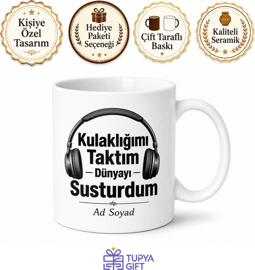 Müzik Delisi Arkadaşa Kulaklığımı Taktım Dünyayı Susturdum Kupa Bardak Hediye