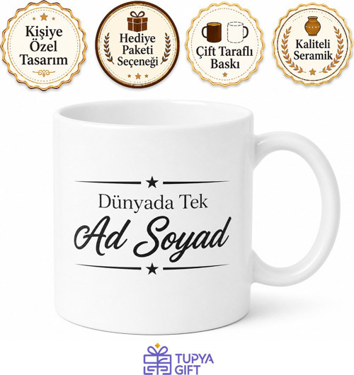 İsme Özel Dünyada Tek Yazılı Kupa Bardak Hediye Özel Tasarım