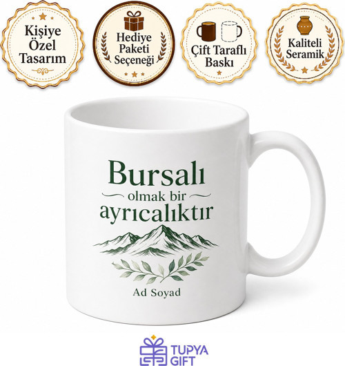 Bursalı Yazılı Baskılı Kupa Bardak Hediye Bursa Hatırası Özel Tasarım