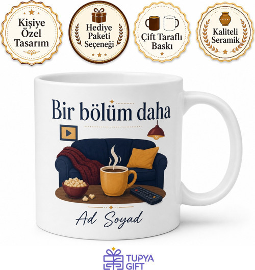 Kişiye Özel Dizi Keyfi Temalı Baskılı Kupa Bardak İsimli Hediye