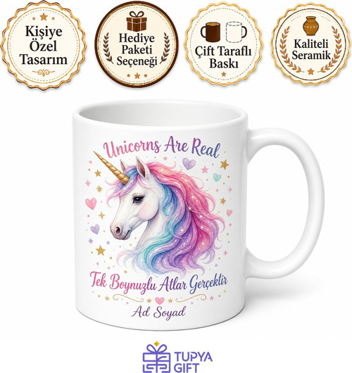 Unicorns Are Real Yazılı Tek Boynuzlu Atlar Gerçektir Kupa Bardak Hediye
