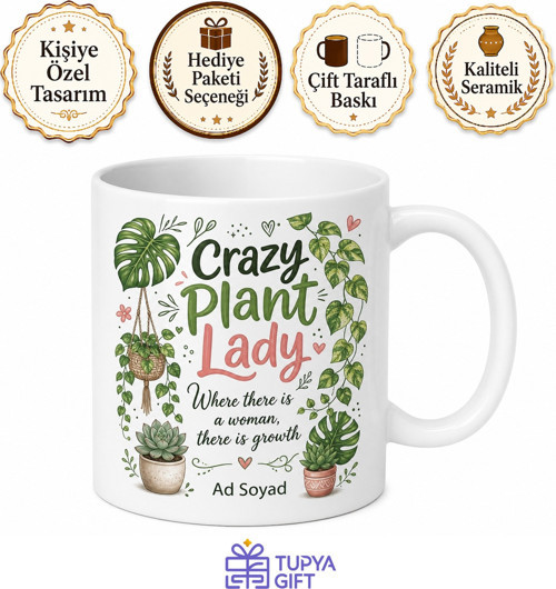 Crazy Plant Lady Temalı Çılgın Bitki Kadını İngilizce Kupa Bardak Hediye