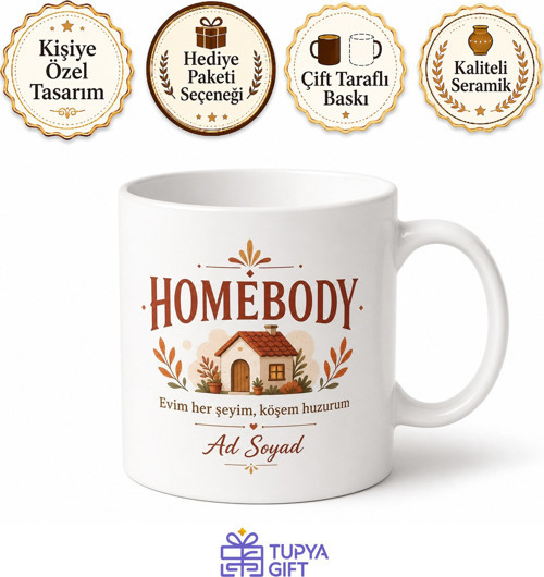 Homebody Yazılı Ev Kuşu Kupa Bardak Hediye Porselen Mug
