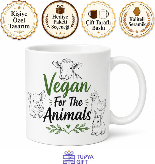 Vegan For The Animals Yazılı Hayvanlar İçin Vegan Kahve Kupa Bardak Hediye