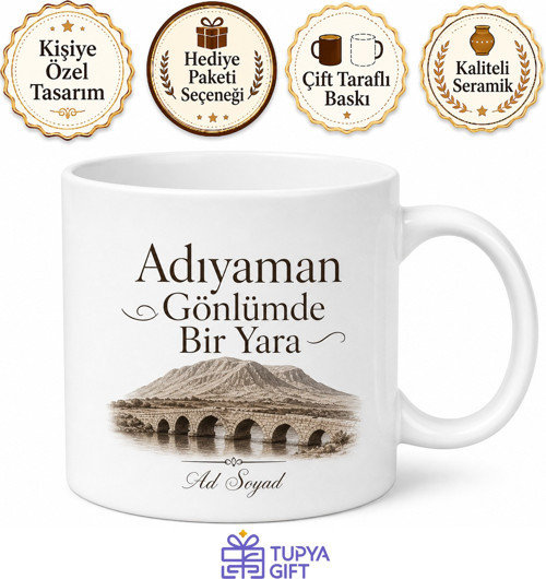Adıyaman Memleket Özlemi Yazılı Kupa Bardak Hediye Baskılı Porselen