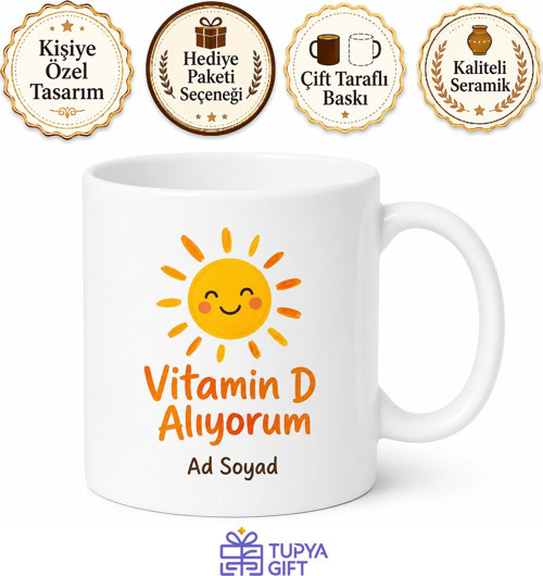 Vitamin D Alıyorum Yazılı Komik Kupa Bardak Esprili Hediye